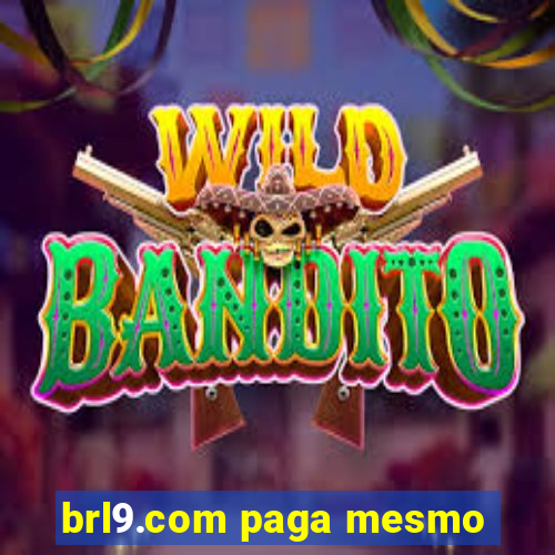 brl9.com paga mesmo